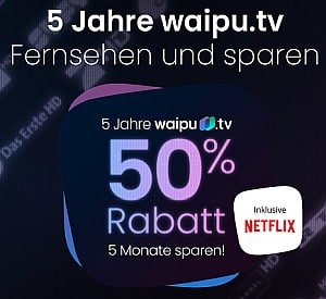 Letzter Tag: waipu.tv: 50% Rabatt über 5 Monate – z.B. waipu Perfect Plus inkl. Netflix Standard für 12,25€ mtl. (statt 24€)